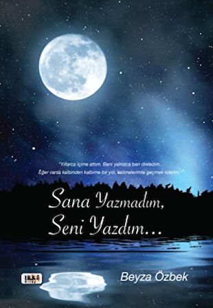 Sana Yazmadım Seni Yazdım