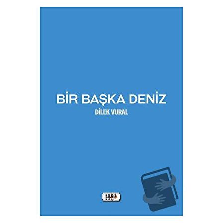 Bir Başka Deniz