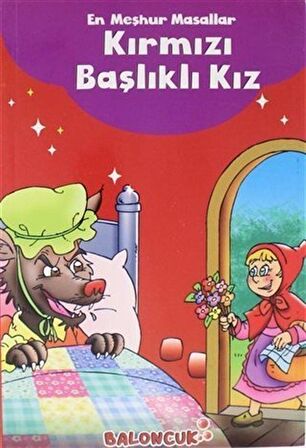 En Meşhur Masallar - Kırmızı Başlıklı Kız