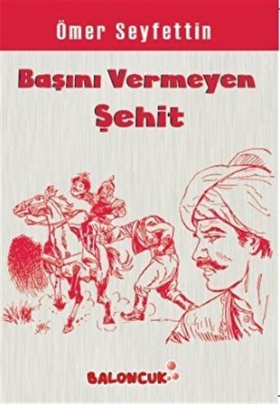 Başını Vermeyen Şehit