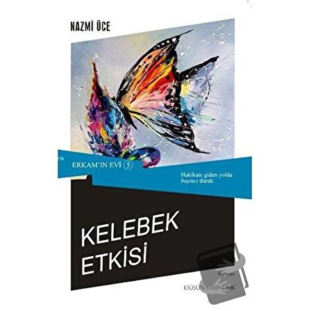 Erkam'ın Evi 5 - Kelebek Etkisi