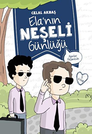 Ajanlar Peşimizde - Elanın Neşeli Günlüğü 3. Kitap