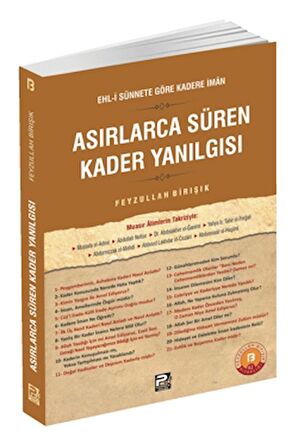 Asırlarca Süren Kader Yanılgısı