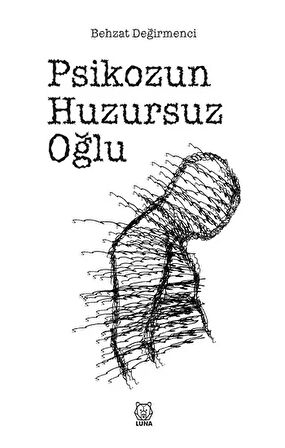 Psikozun Huzursuz Oğlu