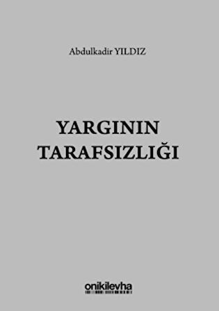 Yargının Tarafsızlığı