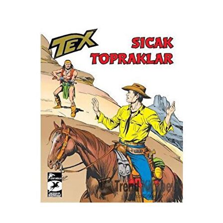 Tex Klasik Seri 48: Sıcak Topraklar - Tehlikeli Soruşturma