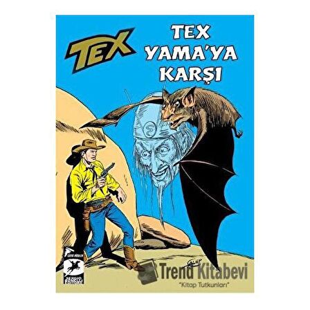 Tex Klasik Seri 50 - Tex Yama'ya Karşı / Güneşin Çocukları