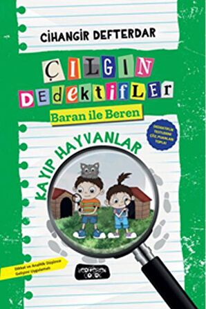 Kayıp Hayvanlar - Çılgın Dedektifler Baran ile Beren