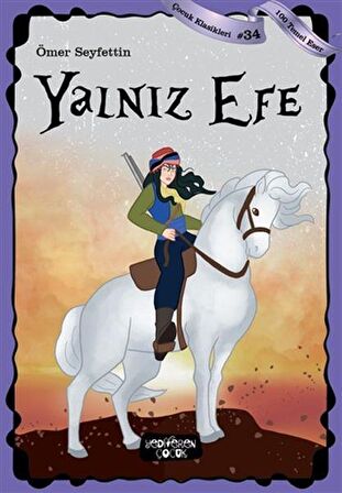 Yalnız Efe - Çocuk Klasikleri 34