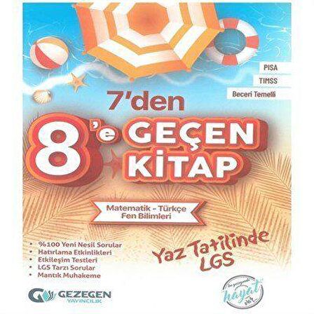 GEZEGEN 7 DEN 8 E GEÇEN MATEMATİK TÜRKÇE FEN BİLİMLERİ