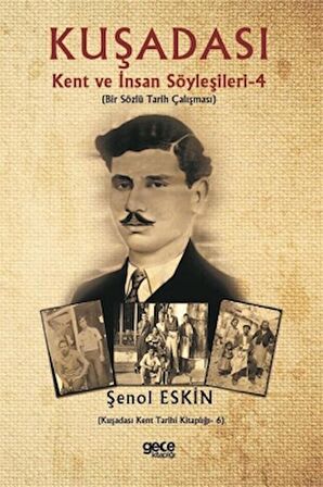 Kuşadası Kent ve İnsan Söyleşileri 4