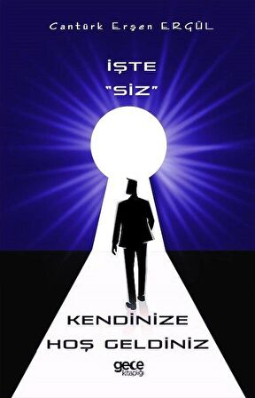 İşte Siz Kendinize Hoş Geldiniz