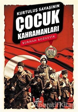 Kurtuluş Savaşının Çocuk Kahramanları