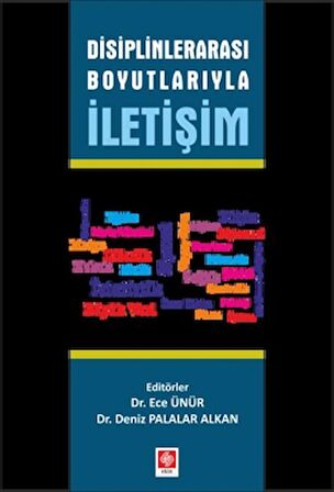 Disiplinlerarası Boyutlarıyla İletişim