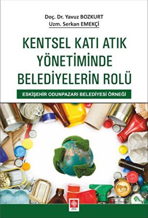 Kentsel Katı Atık Yönetiminde Belediyelerin Rolü