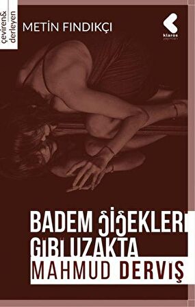 Badem Çiçekleri Gibi Uzakta