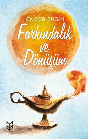 Farkındalık ve Dönüşüm