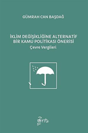 İklim Değişikliğine Alternatif Bir Kamu Politikası Önerisi