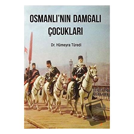 Osmanlı’nın Damgalı Çocukları