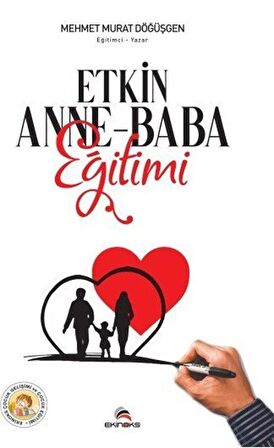 Etkin Anne-Baba Eğitimi / Mehmet Murat Döğüşgen