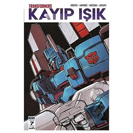 Transformers Kayıp Işık Bölüm 7 (Kapak A)