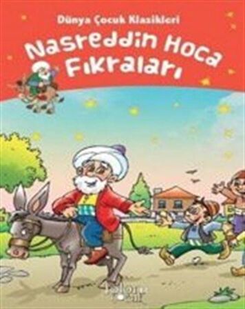 Nasreddin Hoca Fıkraları - Dünya Çocuk Klasikleri