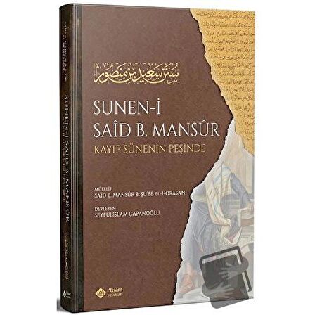 Süneni Said bin Mansur (Kayıp Sünenin İzinde)