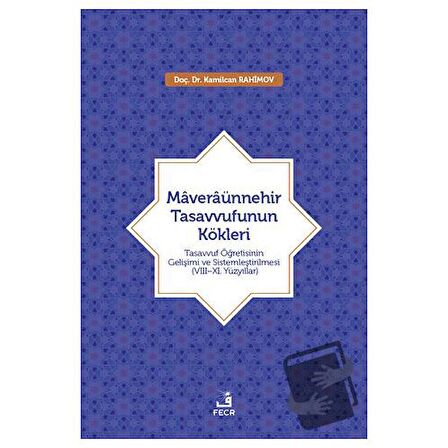 Maveraünnehir Tasavvufunun Kökleri
