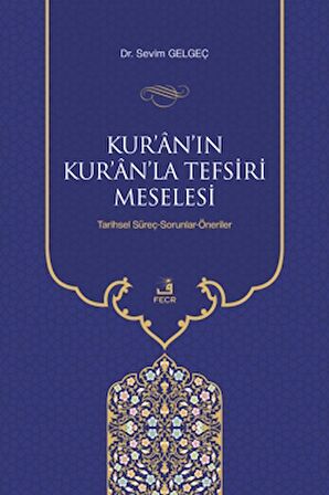 Kur'an'ın Kur'an'la Tefsiri Meselesi