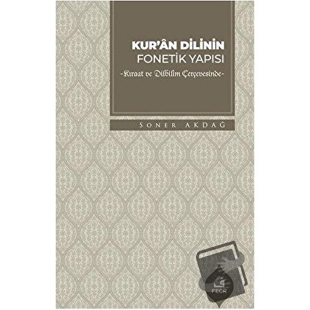 Kur'an Dilinin Fonetik Yapısı
