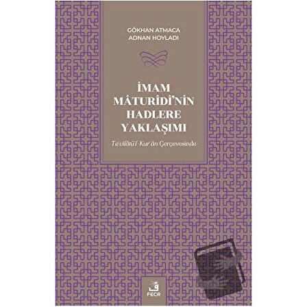 İmam Maturidi'nin Hadlere Yaklaşımı