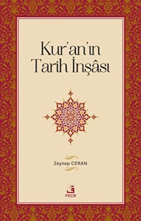 Kur'an'ın Tarih İnşası