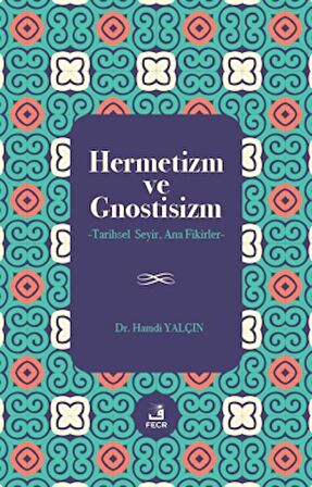 Hermetizm ve Gnostisizm