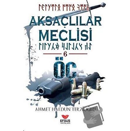 Aksaçlılar Meclisi - 6