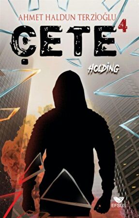 Çete 4 Holding