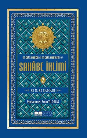 Ekonomik En Güzel Örneğin En Güzel Örnekleri-Sahabe İklimi (2.Cilt)