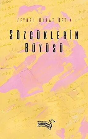 Sözcüklerin Büyüsü