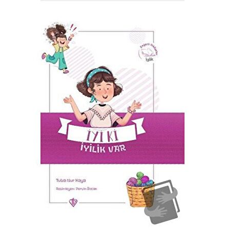 İyi ki İyilik Var - Değerli Hikayeler İyilik