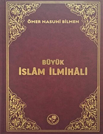 Büyük İslam İlmihali / Ömer Nasuhi Bilmen