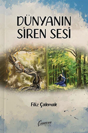 Dünyanın Siren Sesi / Filiz Çakmak