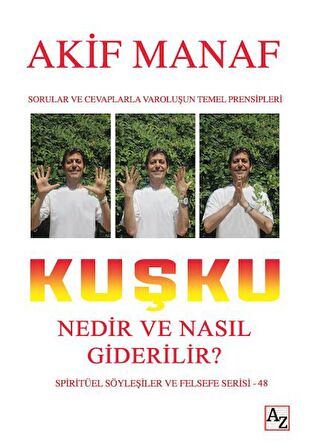 Kuşku Nedir ve Nasıl Giderilir?