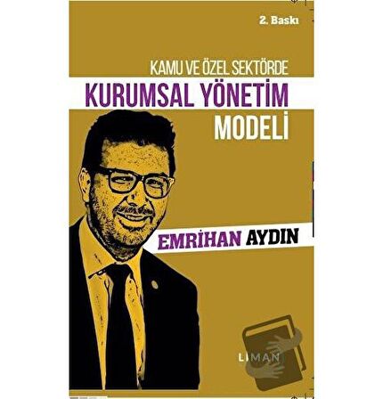 Kamu ve Özel Sektörde Kurumsal Yönetim Modeli