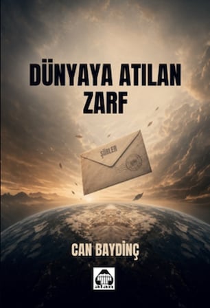 Dünyaya Atılan Zarf