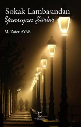 Sokak Lambasından Yansıyan Şiirler