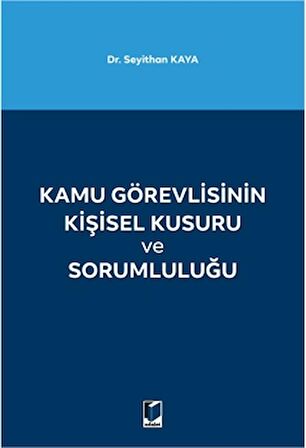 Kamu Görevlisinin Kişisel Kusuru ve Sorumluluğu