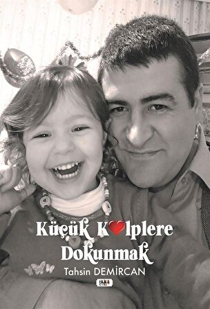Küçük Kalplere Dokunmak