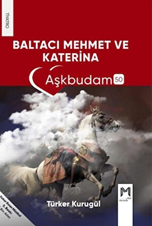 Baltacı Mehmet Ve Katherina