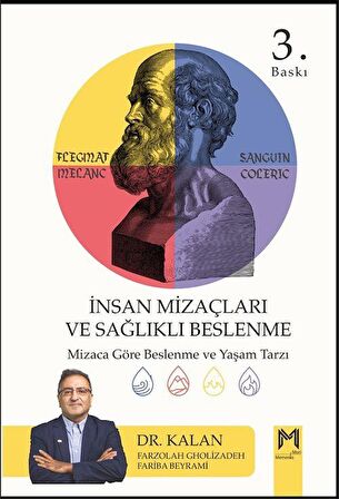 İnsan Mizaçları ve Sağlıklı Beslenme / Dr. Kalan