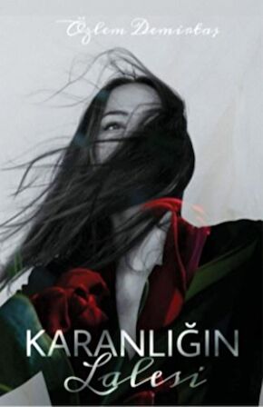 Karanlığın Lalesi