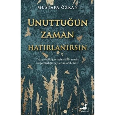 Unuttuğun Zaman Hatırlanırsın